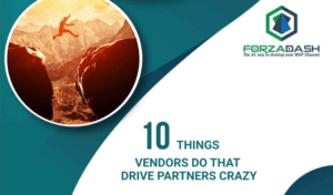 10 Things Vendors Do that Drive MSPs Crazy
